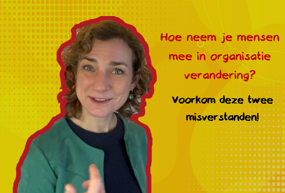 Hoe neem je iedereen mee in organisatieveranderingen?